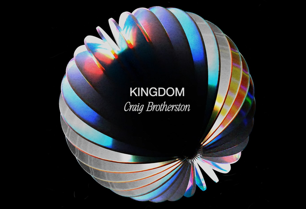 Craig Brotherston Kingdom - a prayer with Craig Brotherston
