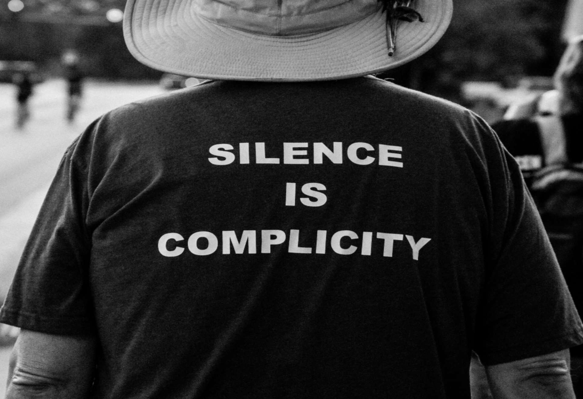 Silence is complicity