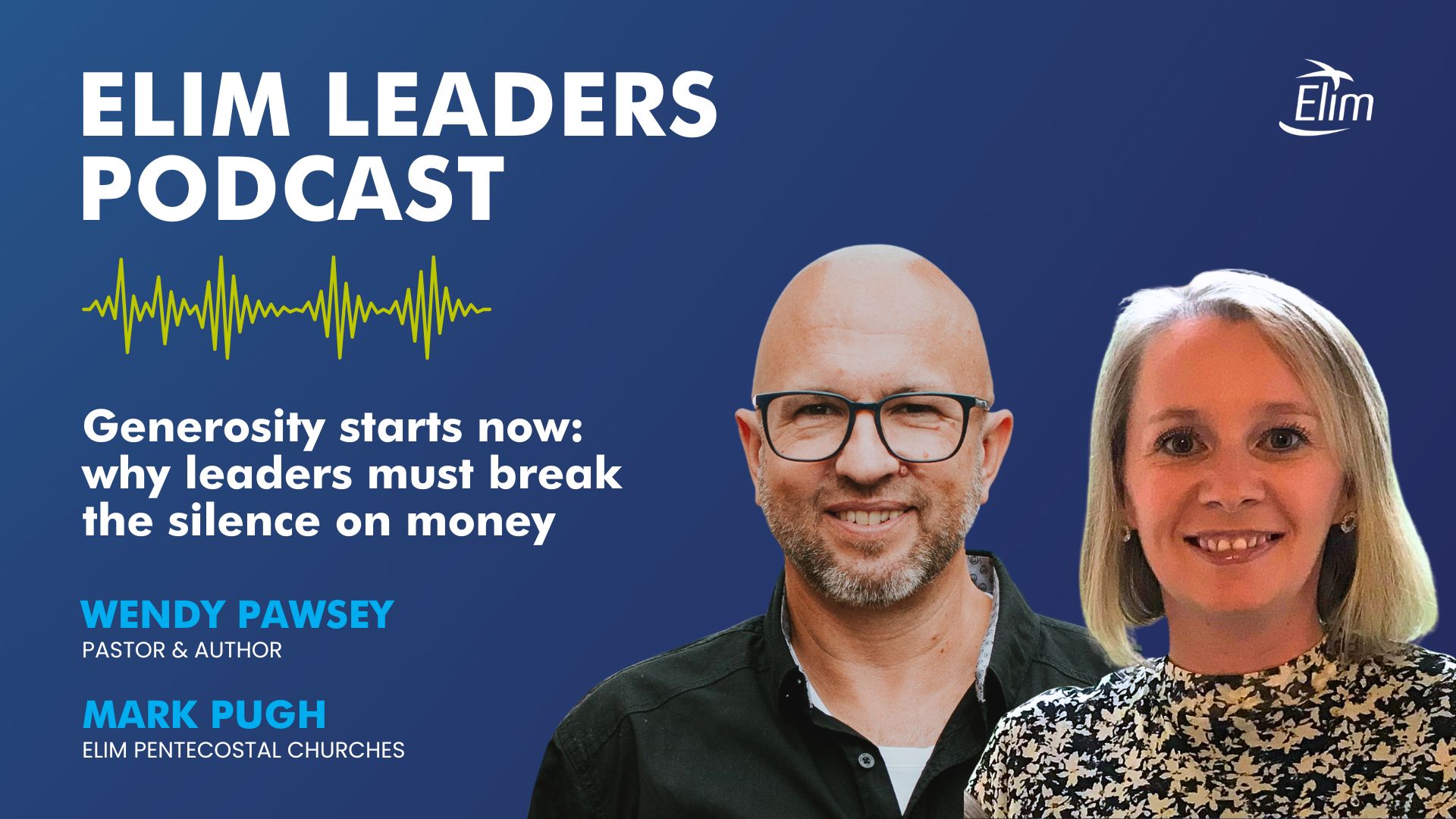 Elim Leaders Podcast with Mark