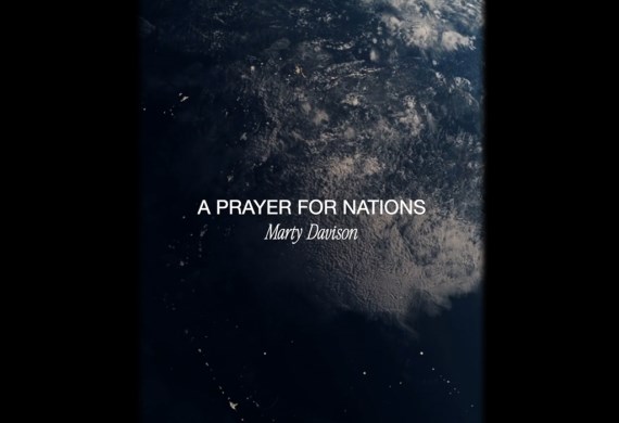 A prayer for nations - Marty Davison