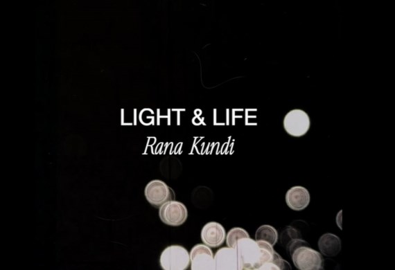 Light and Life - a prayer with Rana Kundi