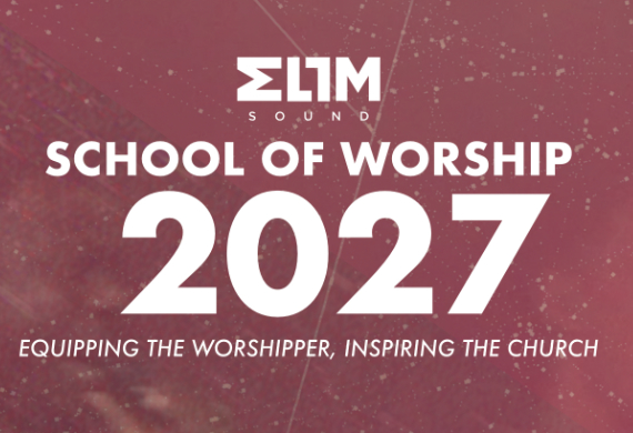 Join the School of Worship 2027